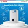 Beneficios del calentador Bosch Balanz Vento Therm 5600 F: eficiencia A y temperatura constante
